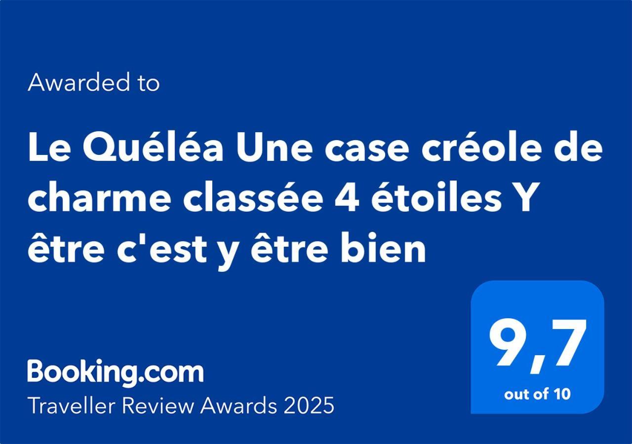 Le Quelea Une Case Creole De Charme Classee 4 Etoiles Y Etre C'Est Y Etre Bien Антр-Де Екстер'єр фото